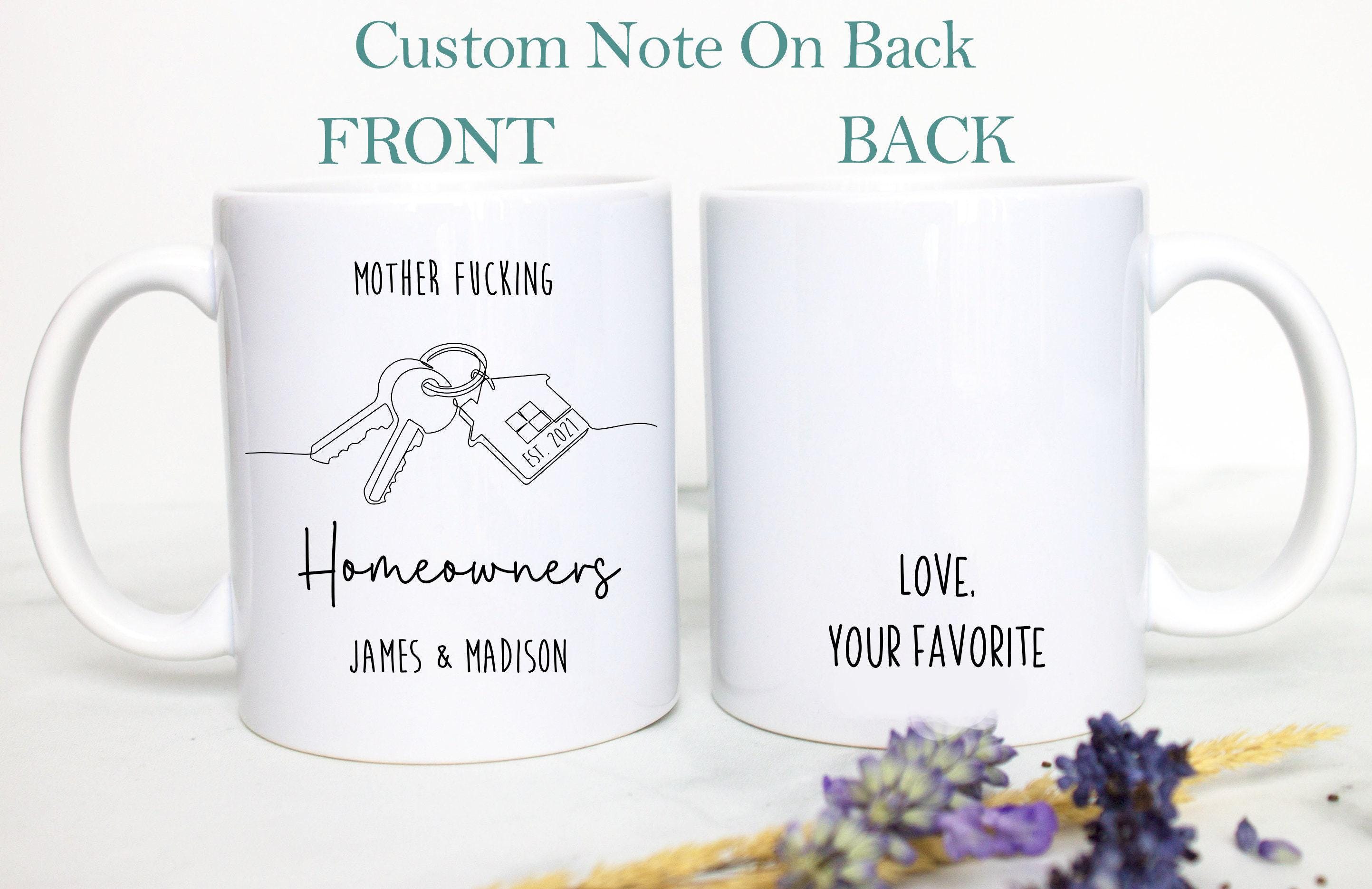 Mother Fucking Homeowner Mug