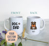 Personalized Dog Dad Mug - White Ceramic Custom Mug