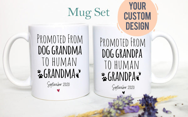 Promoted From Dog Grandma and Grandpa To Human Grandma and Grandpa Individual or Mug Set - White Ceramic Mug