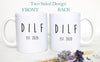 DILF - White Ceramic Mug