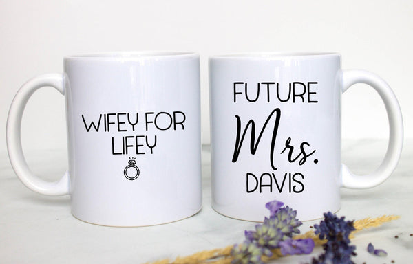 Wifey For Lifey Custom Name - White Ceramic Mug