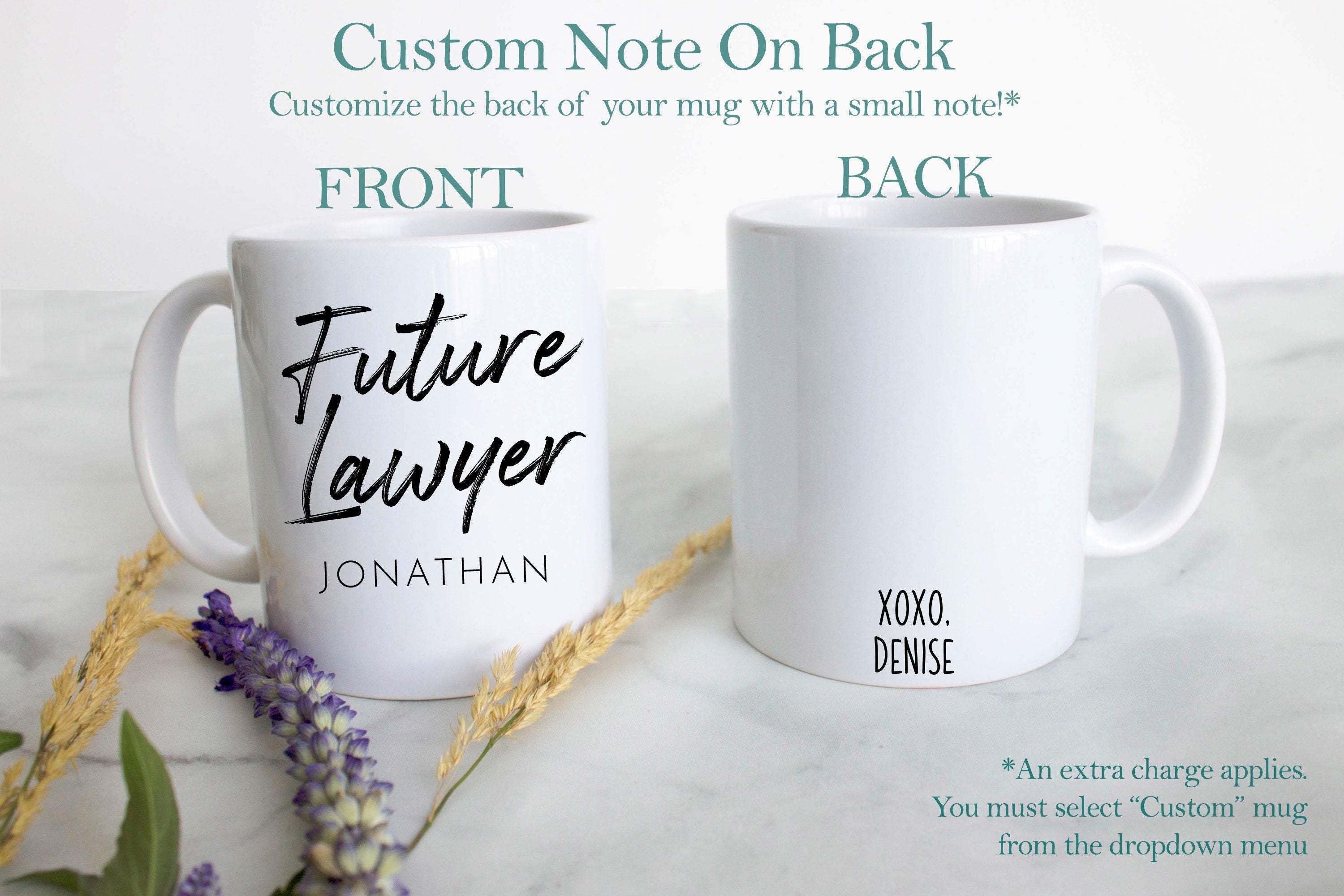 Future Lawyer With Custom Name - White Ceramic Mug