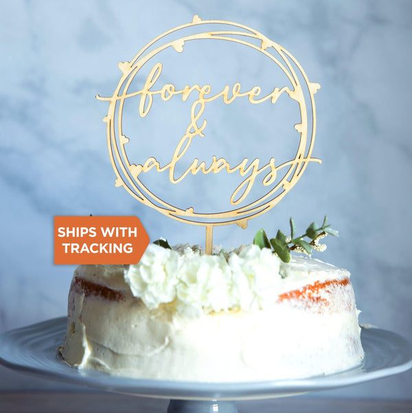 Forever and Always Wedding Cake Topper