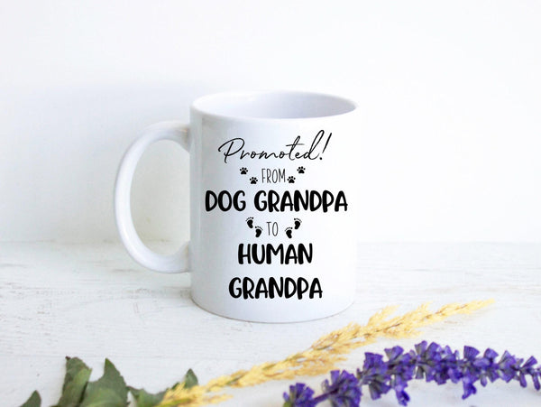 Promoted From Dog Grandpa To Human Grandpa - White Ceramic Mug