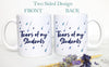 Tears of My Students - White Ceramic Mug