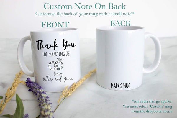 Thank You For Marrying Us Officiant Custom - White Ceramic Mug