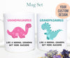 Grandmasaurus and Grandpasaurus Individual OR Mug Set