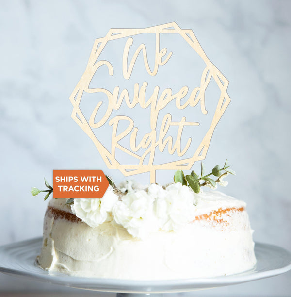 We Swiped Right Wedding Cake Topper