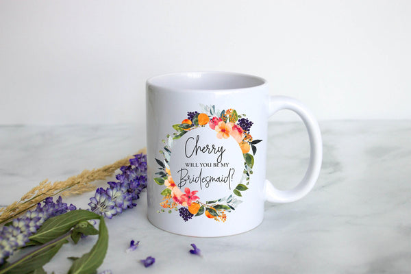 Tropical Floral Will You Be My Bridesmaid? Custom Name - White Ceramic Mug