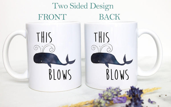 This Blows - White Ceramic Mug
