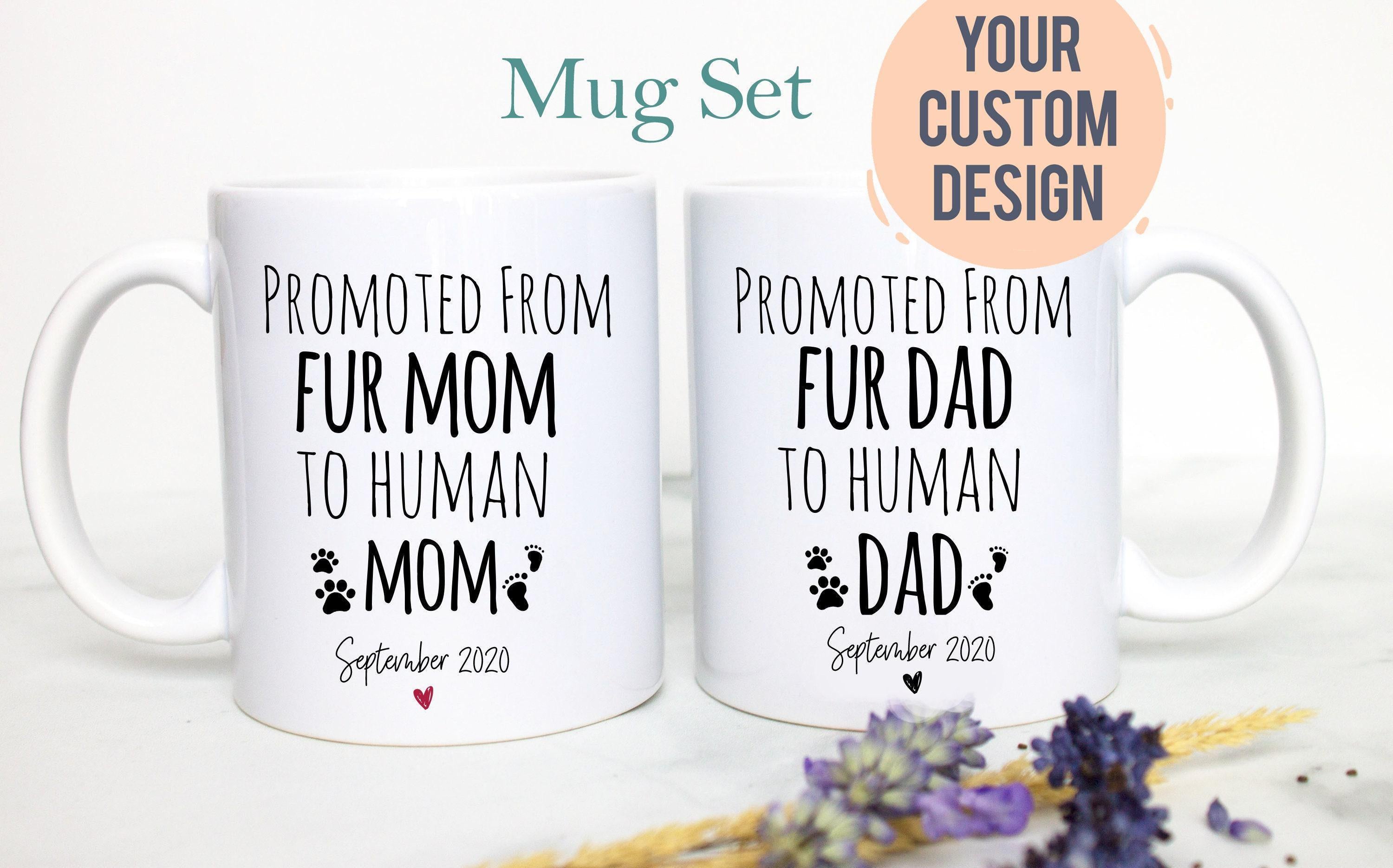 Promoted from Fur Mom and Dad to Human Individual or Mug Set #2 - White Ceramic Mug