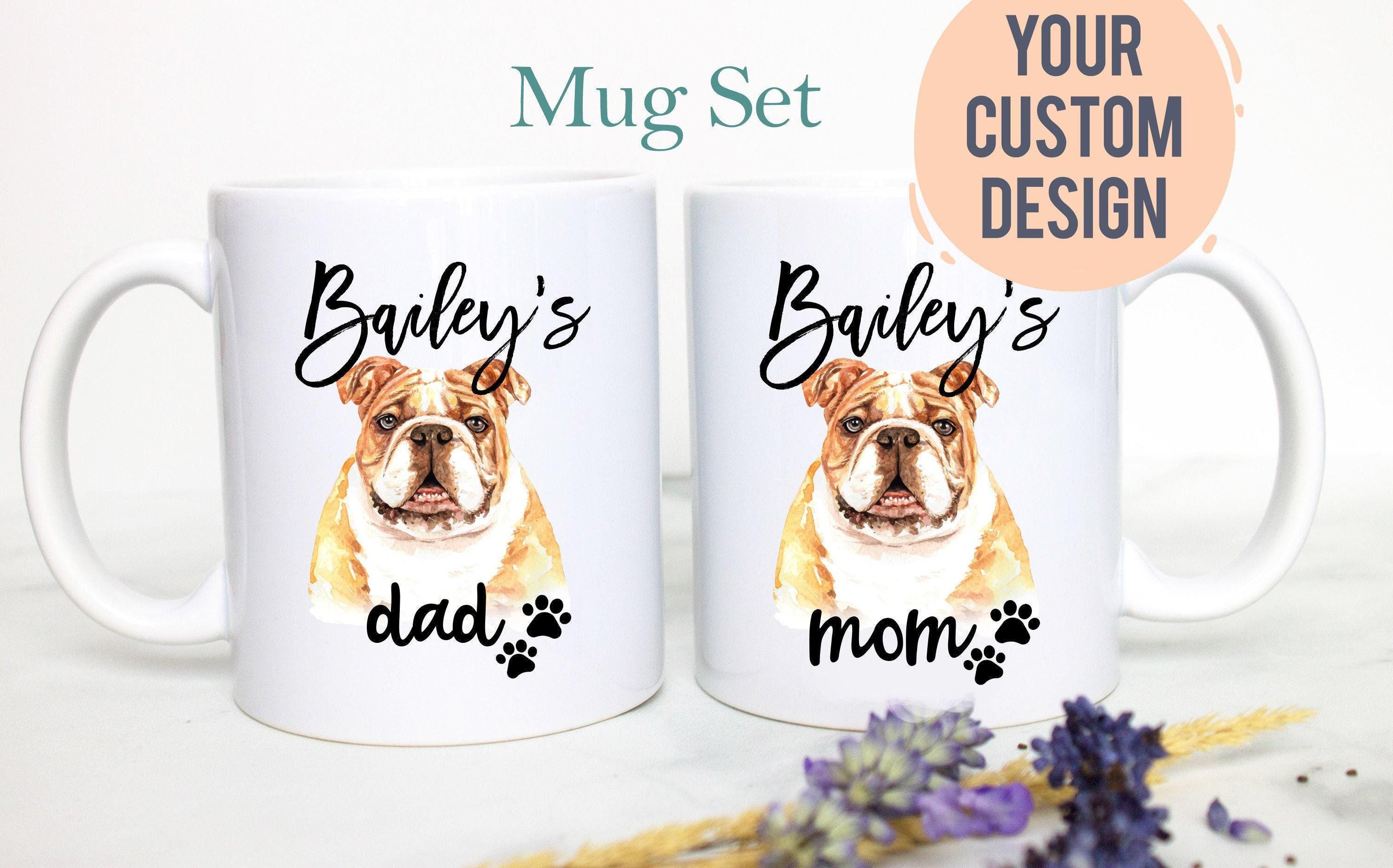 Personalized Bulldog Mom and Dad Individual or Mug Set - White Ceramic Custom Mug