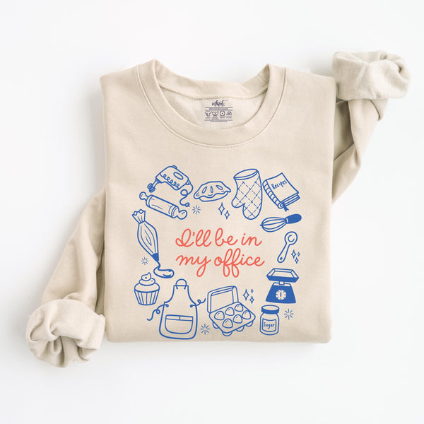 In My Office T-Shirt OR Sweatshirt | Baking Shirt, Gift For Baker, Baker T-Shirt, Funny Baking Shirt,Cookie Lover Shirt,Baking Mom Shirt
