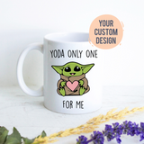 You're The Only One For Me - White Ceramic Mug
