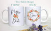 Autumn Fall Floral Mother of the Bride Custom Name #2 - White Ceramic Mug