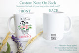 I'm Just a Mom Trying Not To Raise Assholes Floral - White Ceramic Mug
