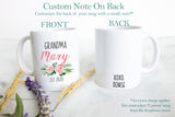 Pink Floral Personalized Grandma Name EST - White Ceramic Mug