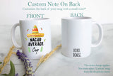 Nacho Average Cop - White Ceramic Mug - Inkpot