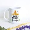 Nacho Average Grandpa - White Ceramic Mug