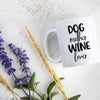 Personalized Dog Mom Mug "Dog Mother Wine Lover" - White Ceramic Custom Mug