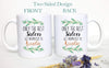 Only The Best Sisters Get Promoted to Auntie Floral - White Ceramic Mug