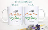 Personalized Aunt Name Greenery - White Ceramic Mug - Inkpot