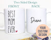 Best Mom Ever Custom Name #2  - White Ceramic Mug - Inkpot