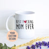 Best Fucking Mom Ever - White Ceramic Mug