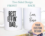 Best Effin Dad - White Ceramic Mug - Inkpot