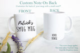 Custom Name's Smug Mug - White Ceramic Mug