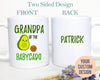 Grandpa of the Baby Avocado - White Ceramic Mug