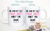 Me and My Cat Talk Shit About You  - White Ceramic Mug