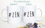 #Zen - White Ceramic Mug