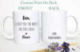I Love You The Most The End I Win Mug, Personalized Boyfriend Gift, Christmas Gift,Anniversary Gift, Valentine&#39;s Day Gift, Funny Husband