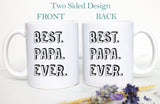 Best Papa Ever Gift, Gift for Him, New Dad Gift, Baby Announcement, Best Dad Mug, Father&#39;s Day Mug, Custom Gift for Papa, Christmas Gift