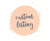 Custom Listing for Pausha