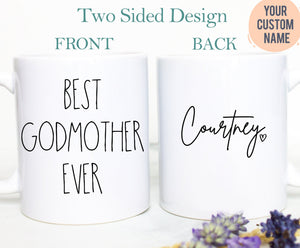 Best Godmother Ever Mug | New Godmother Gift, Baptism Gift, Custom Godparent Gift, Godmother Proposal Mug, Will You Be My Godmother Gift