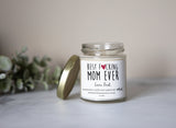 Best Fucking Mom Ever Candle | Mother's Day Gift, 5oz. Handmade Soy Wax Candle, Hand Poured Candle, Mom Birthday Gift, Candle for Mom,Mother